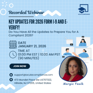 Key Updates for 2026 Form I-9 and E-Verify! Do You Have All the Updates to Prepare You for A Compliant 2026?