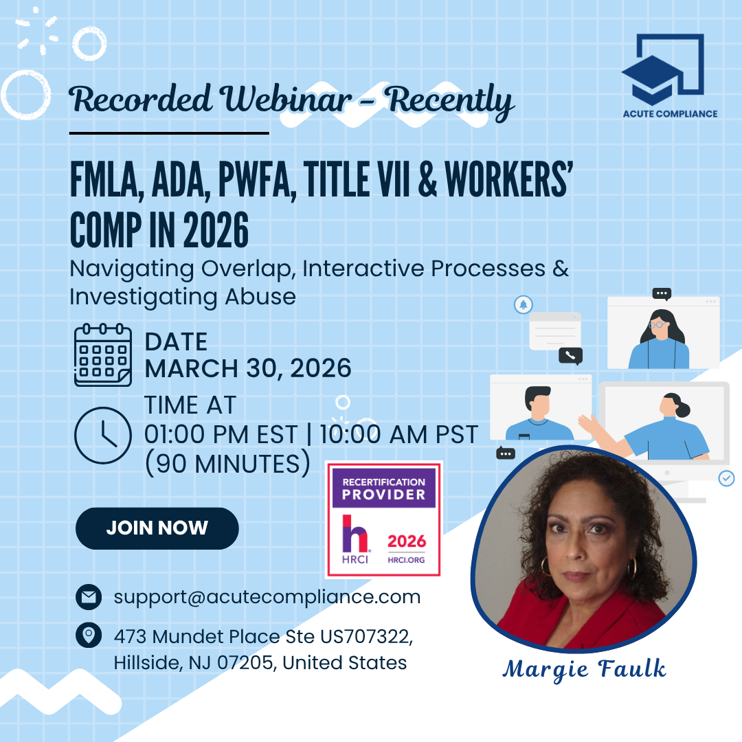 FMLA, ADA, PWFA, Title VII & Workers’ Comp in 2026