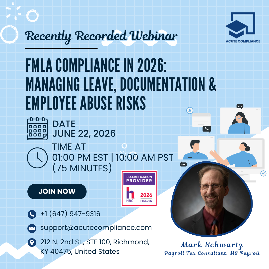 FMLA Compliance in 2026: Managing Leave, Documentation & Employee Abuse Risks