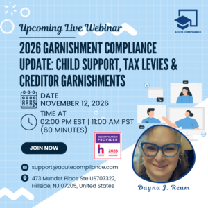 2026 Garnishment Compliance Update: Child Support, Tax Levies & Creditor Garnishments